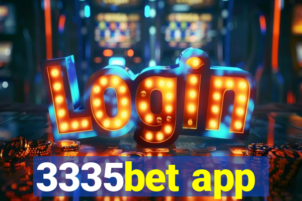3335bet app